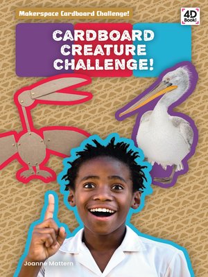 cover image of Cardboard Creature Challenge!